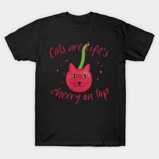 Cats are Life’s Cherry on Top – Cute Cherry Cat Cartoon T-Shirt by Crystal Raymond